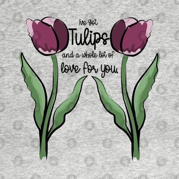 Tulips Love Pun Spring Flower Art by Punderstandable